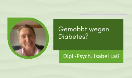 Gemobbt wegen Diabetes?