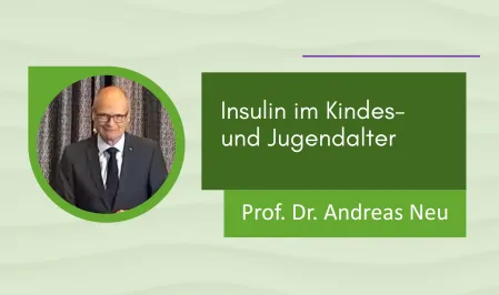 Insulin im Kindes- und Jugendalter